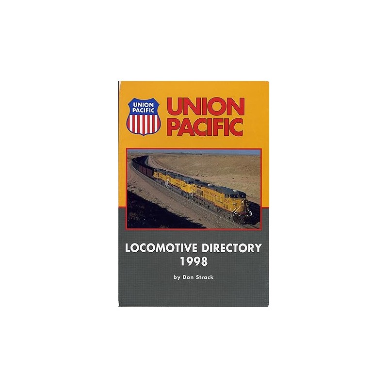Union Pacific Locomotive Directory 1998