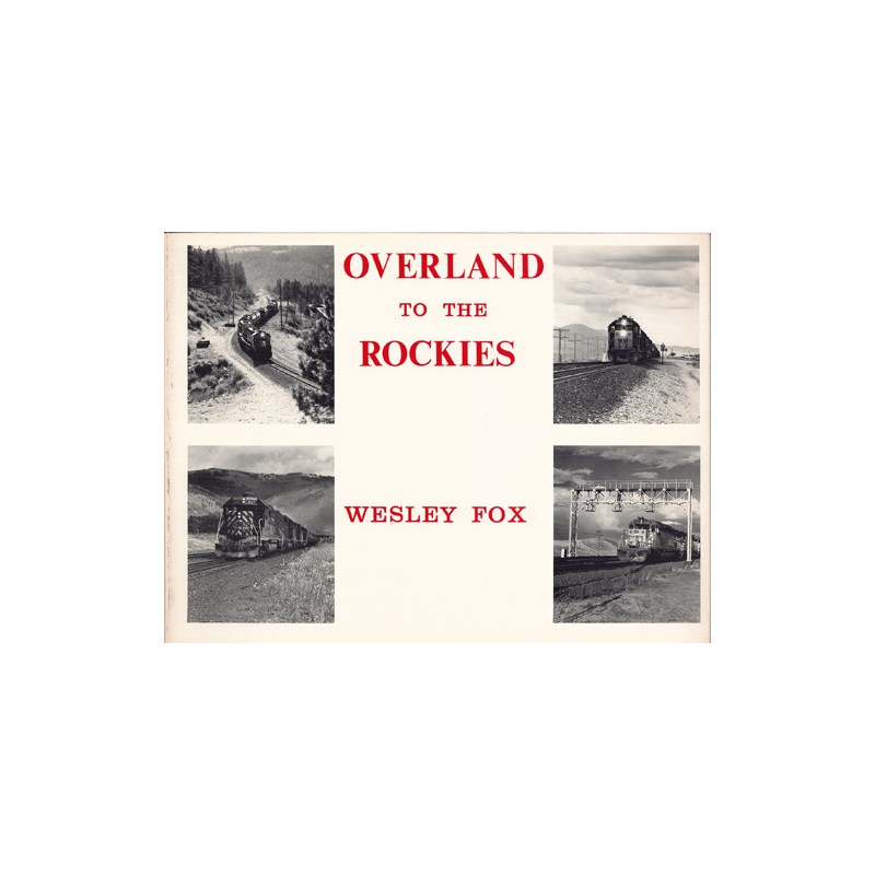 Overland to teh Rockies - Westley Fox